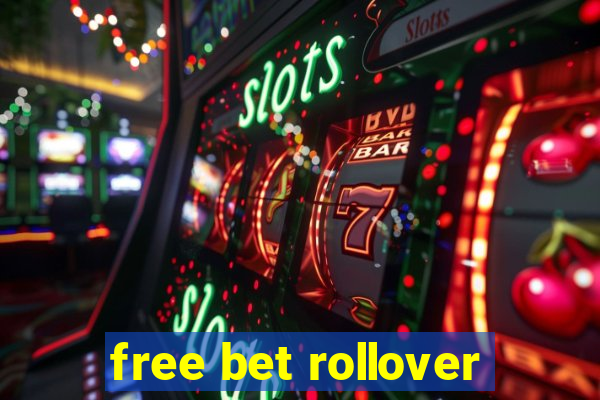 free bet rollover