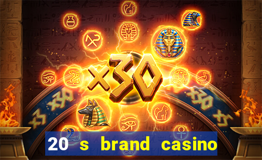 20 s brand casino show logo