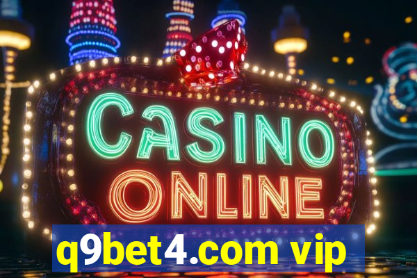 q9bet4.com vip