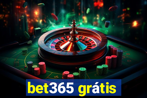 bet365 grátis