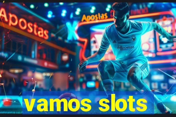 vamos slots