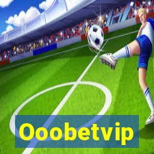 Ooobetvip