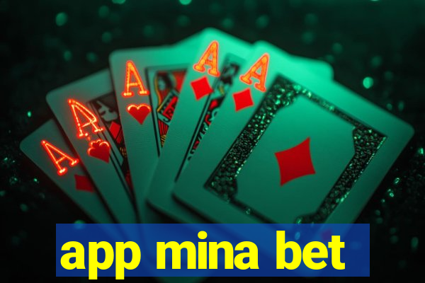 app mina bet