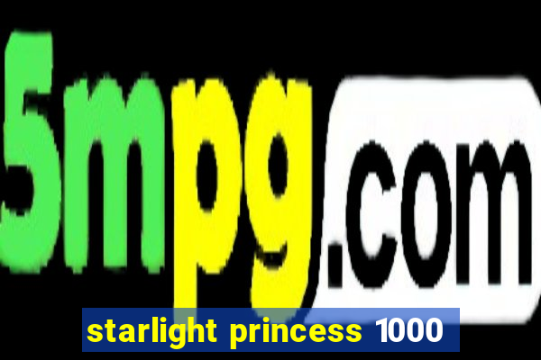 starlight princess 1000