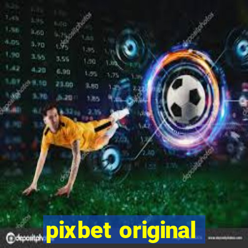 pixbet original