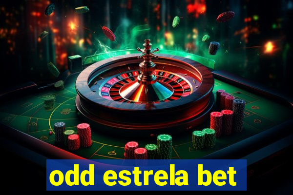 odd estrela bet