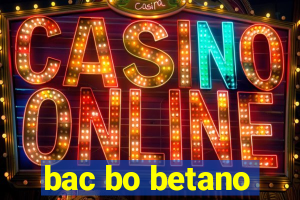 bac bo betano