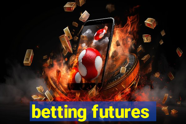 betting futures