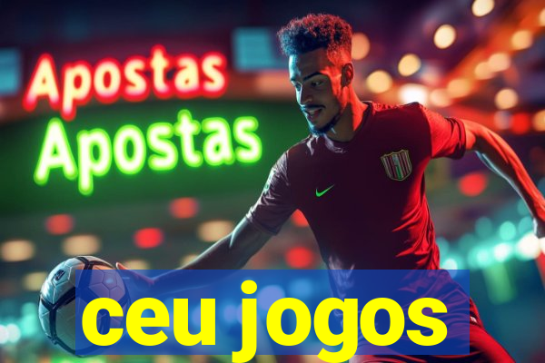 ceu jogos