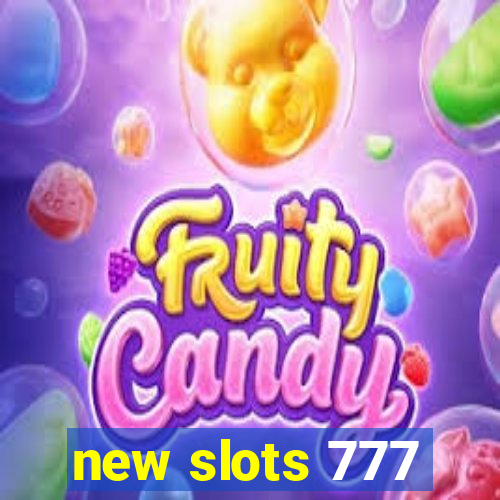 new slots 777