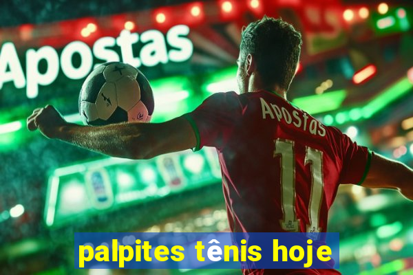 palpites tênis hoje