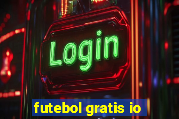 futebol gratis io