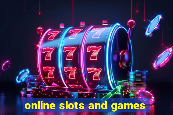 online slots and games