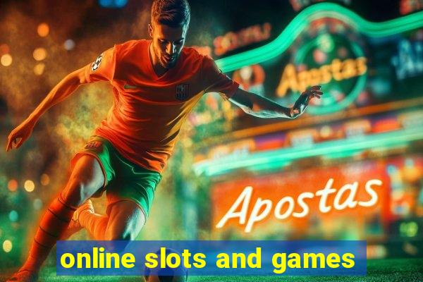 online slots and games