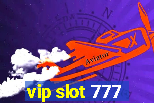 vip slot 777