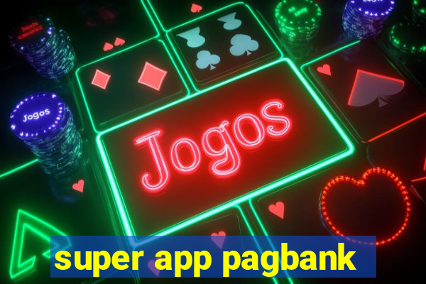 super app pagbank