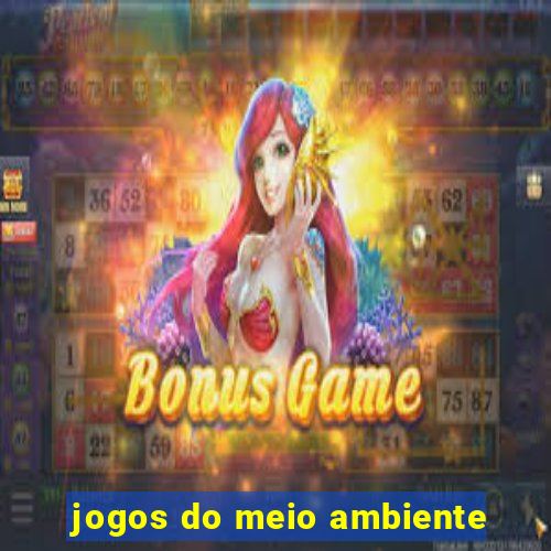 jogos do meio ambiente