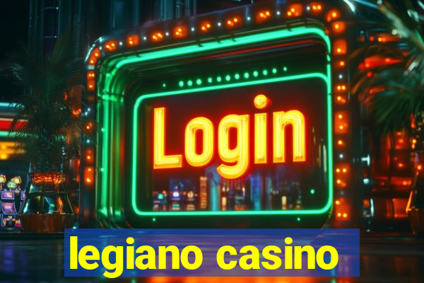 legiano casino