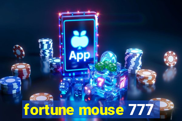 fortune mouse 777