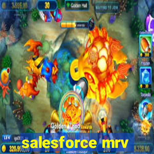 salesforce mrv