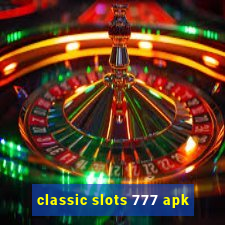 classic slots 777 apk