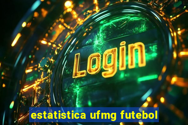 estatistica ufmg futebol