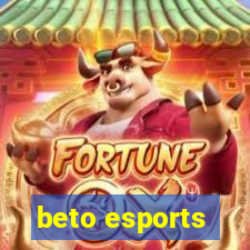 beto esports