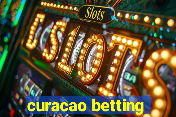 curacao betting