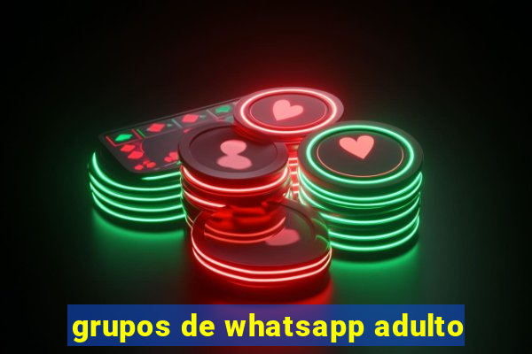 grupos de whatsapp adulto