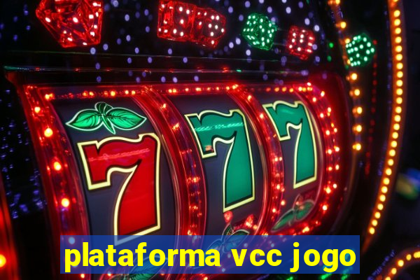 plataforma vcc jogo