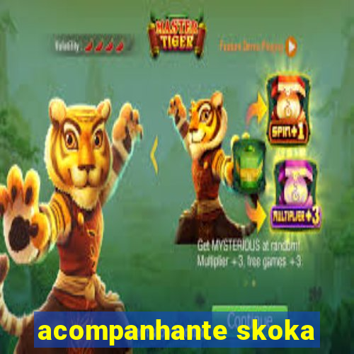 acompanhante skoka