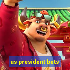 us president bets