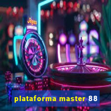 plataforma master 88