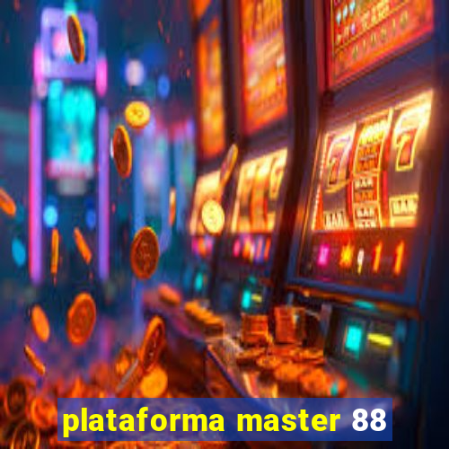 plataforma master 88