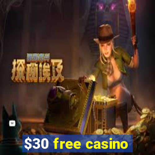 $30 free casino