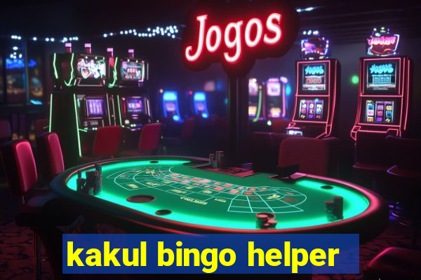 kakul bingo helper