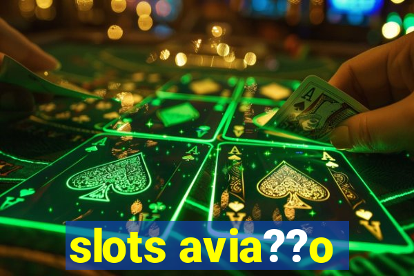 slots avia??o