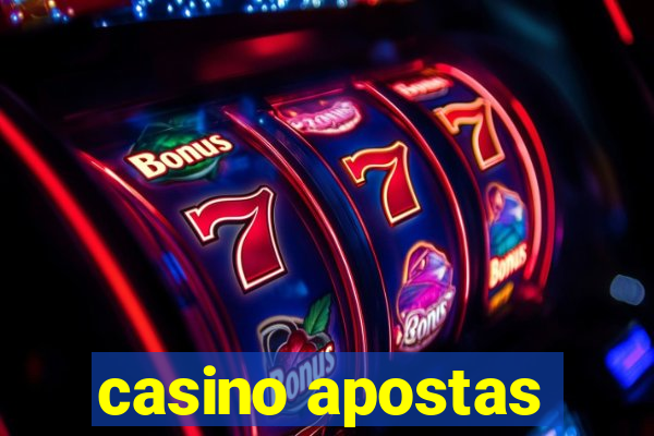 casino apostas