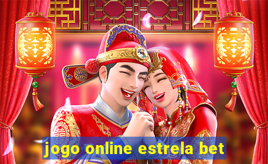 jogo online estrela bet