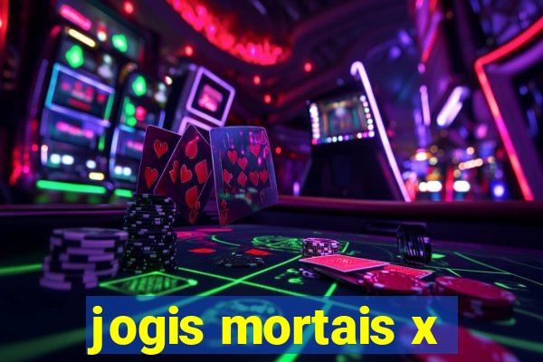 jogis mortais x