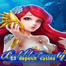 $3 deposit casino nz 2022