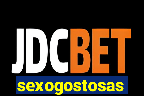 sexogostosas