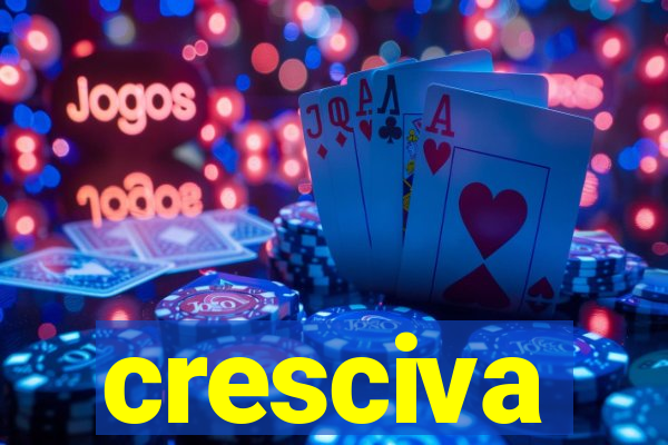 cresciva