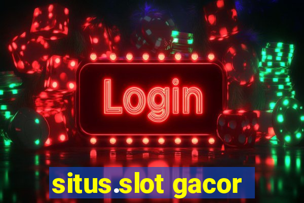 situs.slot gacor