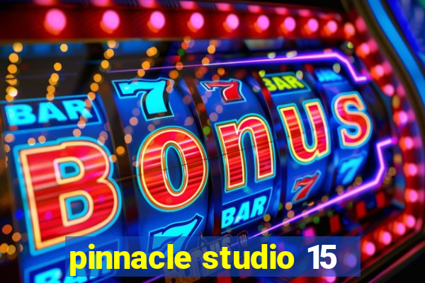 pinnacle studio 15