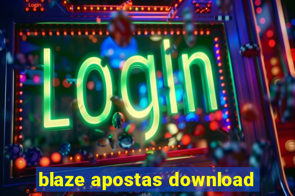 blaze apostas download