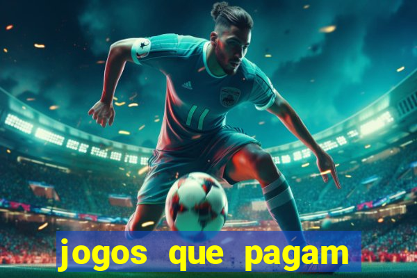 jogos que pagam dinheiro de verdade sem investir