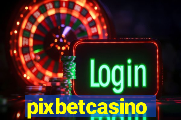 pixbetcasino