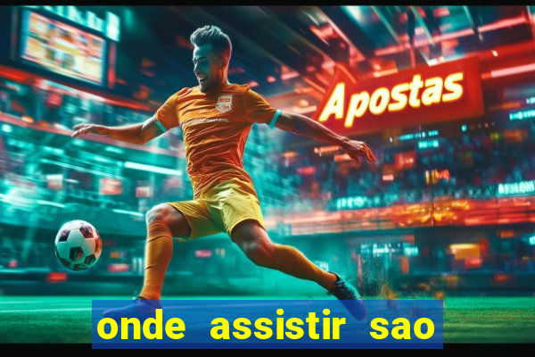 onde assistir sao paulo x atletico