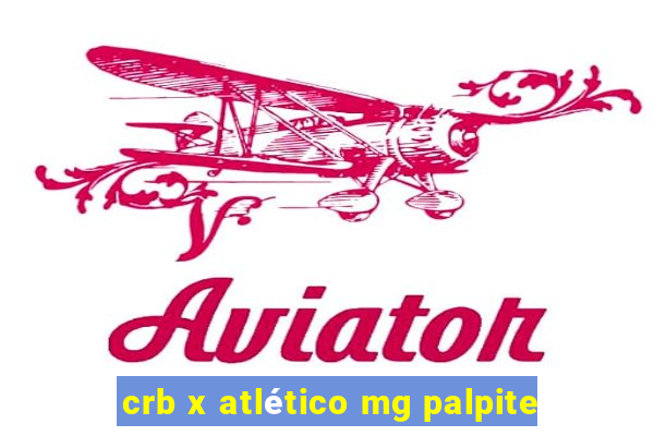 crb x atlético mg palpite